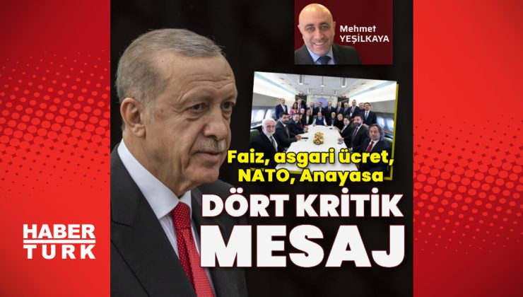 Cumhurbaşkanı Erdoğan’dan 4 kritik mesaj
