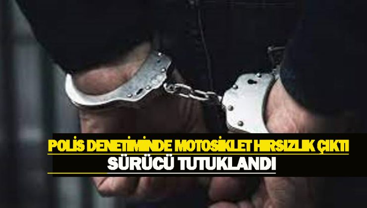 Girne’de Polis denetimi esnasında kontrol için durdurulan motosiklet sürücüsünün motosikleti hırsızlık çıktı