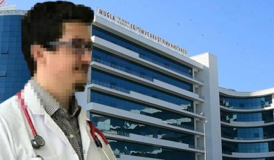 Muğla’da hastanede iğrenç olay! Doktor tutuklandı