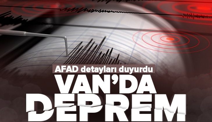 Van’da deprem meydana geldi, 4.7 büyüklüğündeki deprem çevre illerde de hissedildi