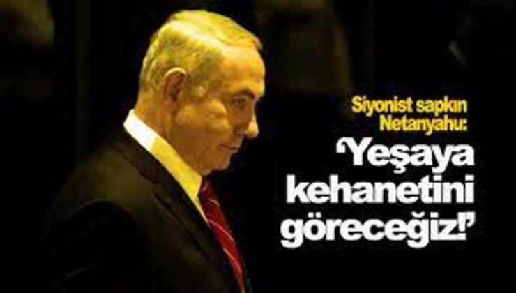 Netanyahu kara harekatını Tevrat alıntısıyla anlattı: Yeşaya kehanetini göreceğiz