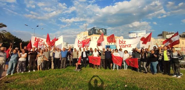 CTP “Biz Varız, Bu Yol Birlikte Yürünecek” sloganıyla sokağa çıkarak her ilçede çember eylemleri düzenledi