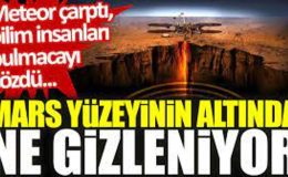 Mars yüzeyinin altında gizlenen ne: Meteor çarpınca ortaya çıktı…