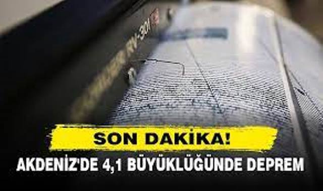 Akdeniz’de 4,1 büyüklüğünde deprem oldu.