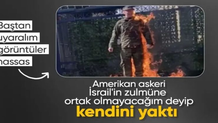 ABD’yi sarsan Gazze eylemi, asker kendini ateşe verip “Filistin’e özgürlük” diye bağırdı