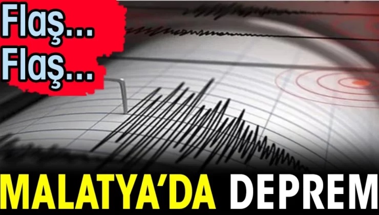 Malatya’da deprem