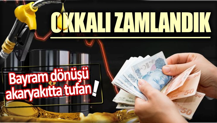 Türkiye’de Bayram sonrası akaryakıtta okkalı zam