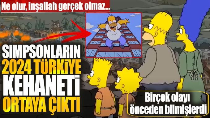 Simpsonların 2024 kehaneti tir tir titretecek. Dünya bu kehanetle sarsılacak