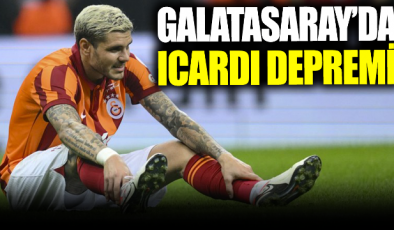 Galatasaray’da Icardi depremi!