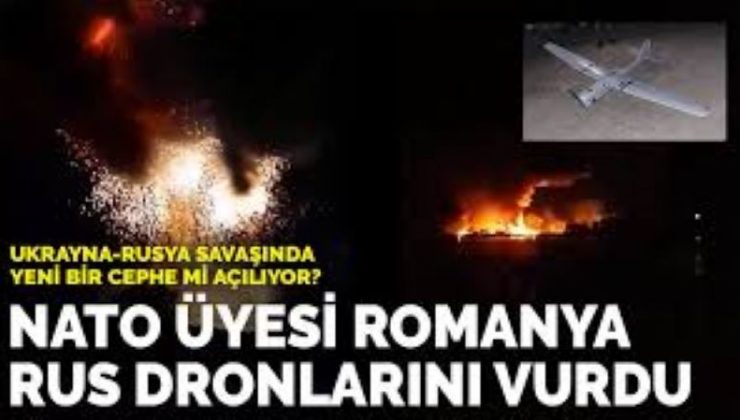 NATO üyesi Romanya Rus dronlarını vurdu