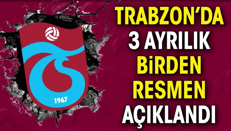 Trabzonspor’da 4 ayrılık birden. Resmen açıklandı