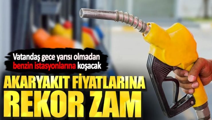 Akaryakıt fiyatlarına rekor zam