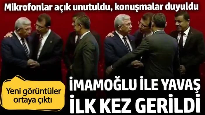 İmamoğlu ile Yavaş ilk kez gerildi! Mikrofonlar açık unutuldu konuşmalar duyuldu