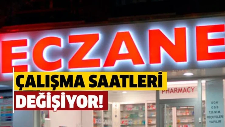 Eczanelerin çalışma saatleri ve nöbet çizelgeleri yeniden düzenlendi