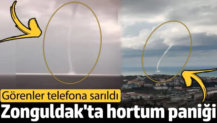 Zonguldak’ta hortum paniği! Görenler telefona sarıldı