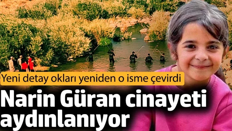 Narin Güran cinayeti aydınlanıyor. Yeni detay okları yeniden o isme çevirdi