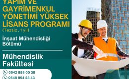 DAÜ MÜHENDİSLİK FAKÜLTESİ’NDEN “YAPIM VE GAYRİMENKUL YÖNETİMİ” ALANINDA YENİ YÜKSEK LİSANS PROGRAMI