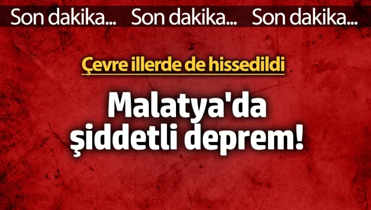 Son dakika: Malatya’da 4.9 büyüklüğünde deprem meydana geldi