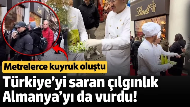 Türkiye’yi saran Dubai çikolatası çılgınlığı Almanya’yı da vurdu! Metrelerce kuyruk oluştu