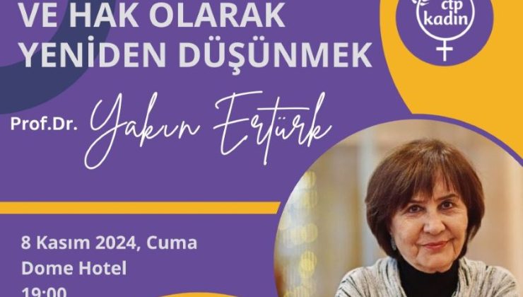 “Bakım Krizine Etik ve Hak Temelli Yaklaşım”